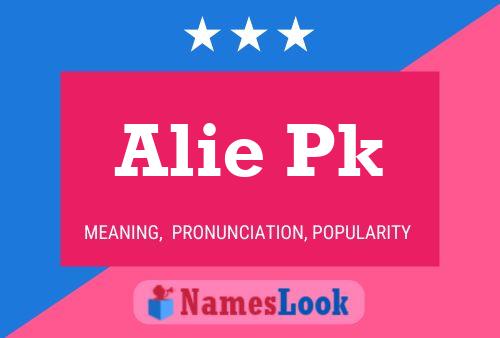 ملصق اسم Alie Pk