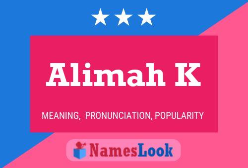 ملصق اسم Alimah K