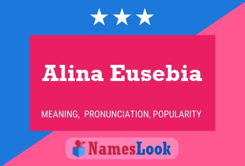 ملصق اسم Alina Eusebia