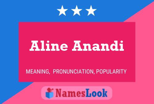 ملصق اسم Aline Anandi