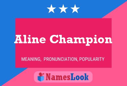 ملصق اسم Aline Champion