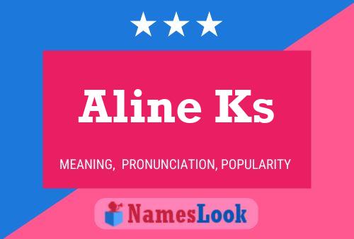 ملصق اسم Aline Ks