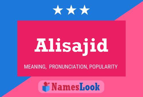 ملصق اسم Alisajid