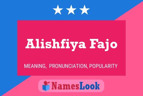 ملصق اسم Alishfiya Fajo