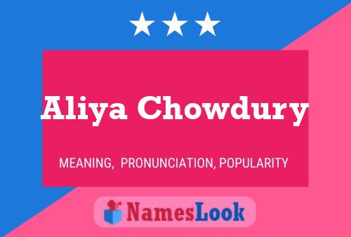 ملصق اسم Aliya Chowdury