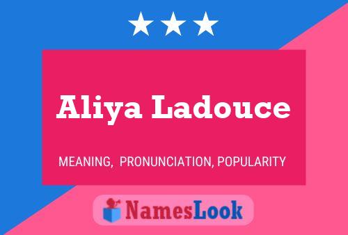 ملصق اسم Aliya Ladouce