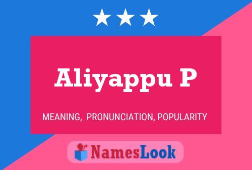 ملصق اسم Aliyappu P