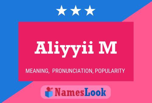 ملصق اسم Aliyyii M