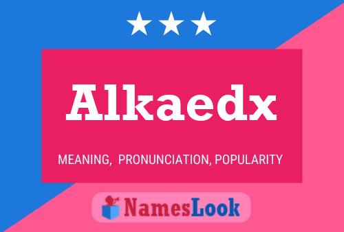 ملصق اسم Alkaedx