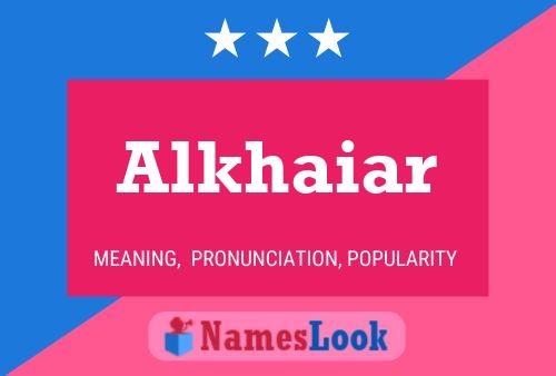 ملصق اسم Alkhaiar