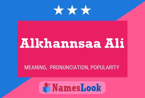 ملصق اسم Alkhannsaa Ali