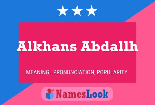 ملصق اسم Alkhans Abdallh