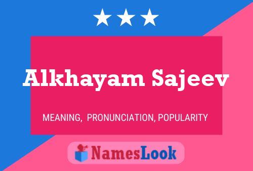 ملصق اسم Alkhayam Sajeev