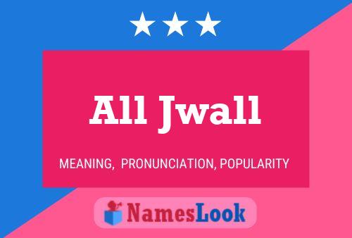 ملصق اسم All Jwall