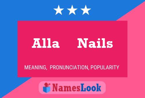 ملصق اسم Alla     Nails