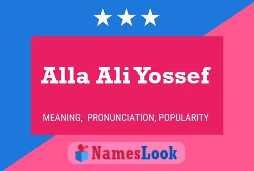 ملصق اسم Alla Ali Yossef