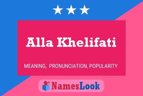 ملصق اسم Alla Khelifati