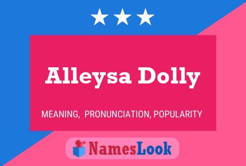 ملصق اسم Alleysa Dolly