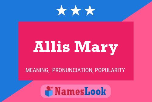 ملصق اسم Allis Mary