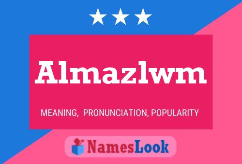 ملصق اسم Almazlwm