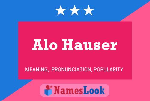 ملصق اسم Alo Hauser