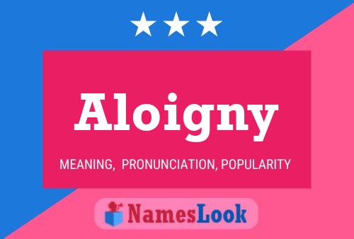 ملصق اسم Aloigny