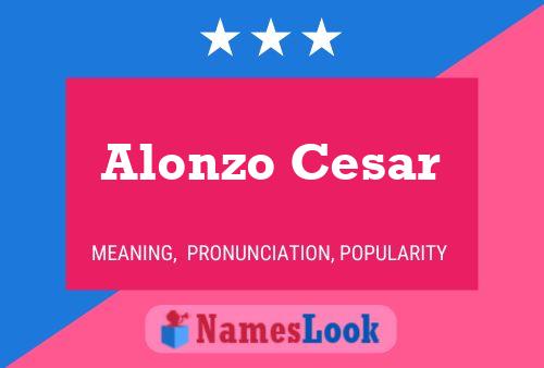 ملصق اسم Alonzo Cesar