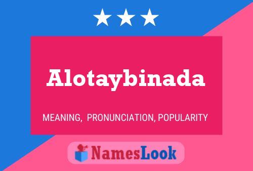 ملصق اسم Alotaybinada