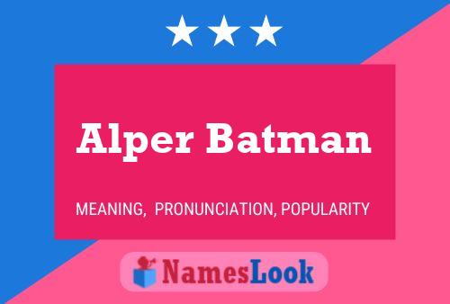 ملصق اسم Alper Batman