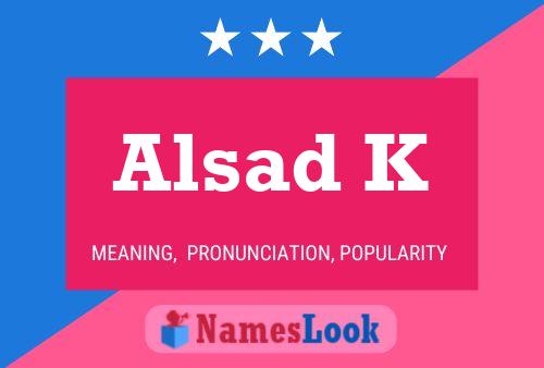 ملصق اسم Alsad K