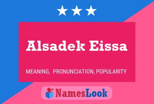 ملصق اسم Alsadek Eissa