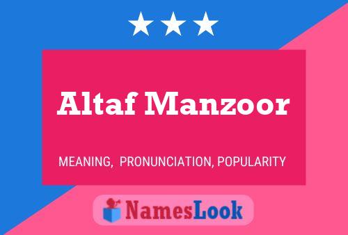 ملصق اسم Altaf Manzoor