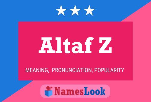 ملصق اسم Altaf Z