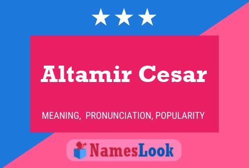 ملصق اسم Altamir Cesar