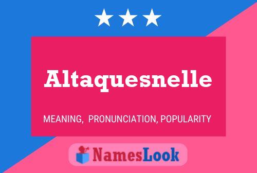 ملصق اسم Altaquesnelle