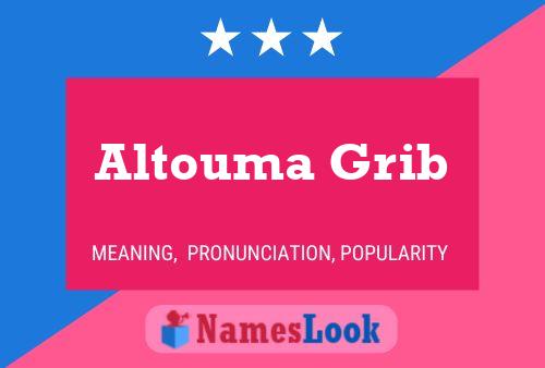 ملصق اسم Altouma Grib