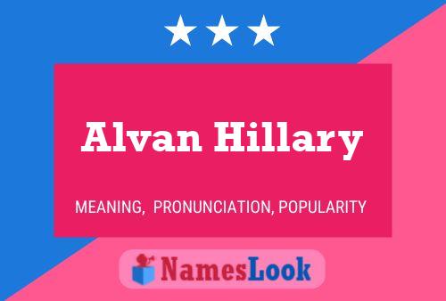 ملصق اسم Alvan Hillary