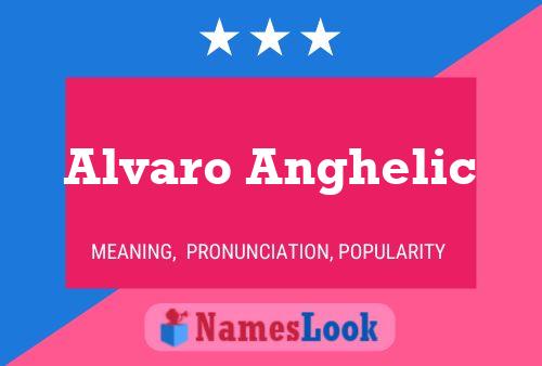 ملصق اسم Alvaro Anghelic