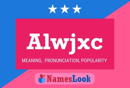 ملصق اسم Alwjxc