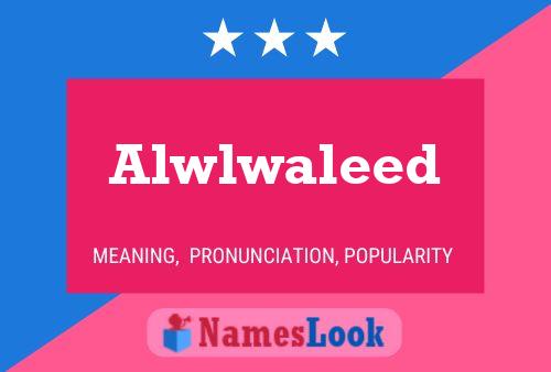 ملصق اسم Alwlwaleed