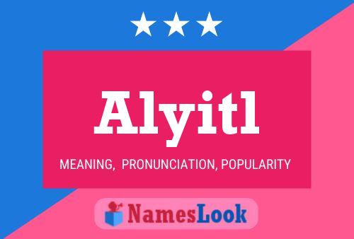 ملصق اسم Alyitl