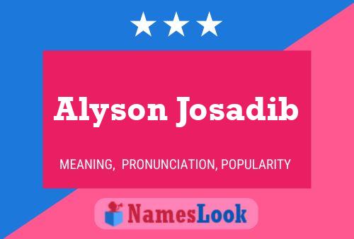 ملصق اسم Alyson Josadib