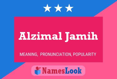 ملصق اسم Alzimal Jamih