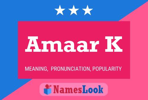 ملصق اسم Amaar K