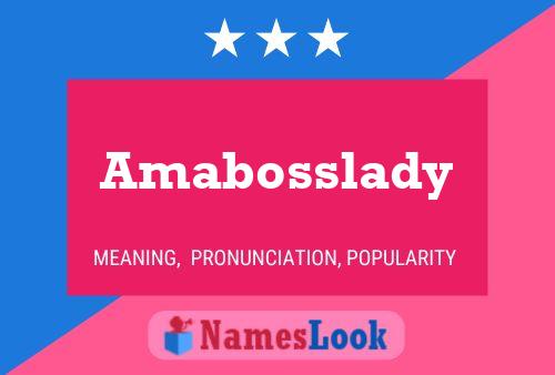 ملصق اسم Amabosslady