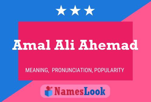 ملصق اسم Amal Ali Ahemad