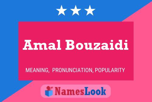 ملصق اسم Amal Bouzaidi