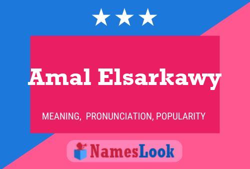 ملصق اسم Amal Elsarkawy