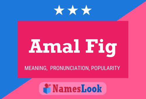 ملصق اسم Amal Fig