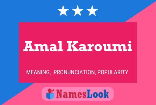 ملصق اسم Amal Karoumi